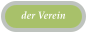 der Verein